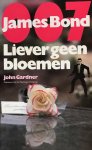 J. Gardner - LIEVER GEEN BLOEMEN