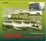 Heijdra, Ton - Het Heinekenterrein. Geschiedenis van een brouwerij