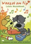 Guusje Nederhorst - Lalala muziekboek / Woezel & Pip