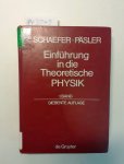 Schaefer, Clemens und Max Päsler: - Einführung in die Theoretische Physik
