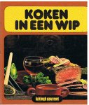 Helbergen, Jean van/Wolter, Annette/ Schall, Sybille/ Trauter, Eva - Koken in een wip