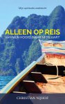 Christian Nijhof - Alleen op reis - van mijn hoofd naar mijn hart