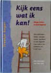 Schiet Marga en Sagasser Jose, illustrator Spee Gitte - Kijk eens wat ik kan Met informatie liedjes rijmpjes testen spelletjes en een dagboek voor ouders en kinderen van 0 tot 5 jaar