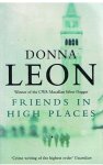 Leon, Donna - Friends in highplaces