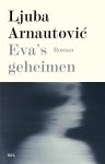 Ljuba Arnautovic - Eva's Geheimen