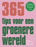 Georgina Wilson-Powell - 365 tips voor een groenere wereld Dagelijkse gids voor een duurzamer leven