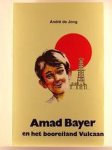 Alwine de Jong - Amad bayer en het booreiland vulcaan