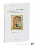 Molvarec, Stephen J. / Tom Gaens (eds.). - A Fish Out of Water? From Contemplative Solitude to Carthusian Involvement in Pastoral Care and Reform Activity. Proceedings of the Symposium Ordo pre ceteris commendatus Held in Zelem, Belgium, September 2008.
