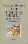 Weerlee, Duco van - Het Hemelse Gerief. Homo-erotische kwatrijnen