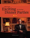 Edouard Devos 260085 - Life is too exciting for boring dinner parties 25 totaalconcepten voor een geslaagde avond thuis