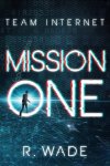 R. Wade - Mission One
