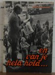 Hoef, Kees van der - en van je hela hola ... foto en verhalen bundel
