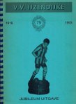 Aug. v.d. Winkel en W. Hamers - V.V. IJzendijke 75 jaar 1918-1993