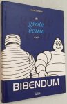 Darmon, Olivier, - De grote eeuw van Bibendum. [Nederlandse editie]