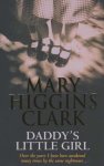 Mary Higgins Clark, Jan Maxwell - Daddy's Little Girl