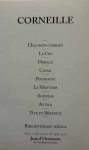 CORNEILLE - L'ILLUSION COMIQUE - LE CID - HORACE - CINNA - POLYEUCTE - LE MENTEUR - AGESILAS - ATTILA - TITE ET BERENICE