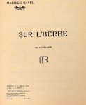 Ravel, Maurice: - Sur l`herbe. Poésie de Verlaine