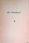 Pitlo, A. - e.a. - Het notariaat
