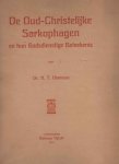 Oberman, H.T. - De oud-christelijke sarkophagen en hun godsdienstige betekenis