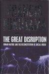 Fukuyama, Francis - The Great Disruption: Human nature and the reconstitution of social order