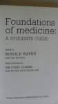 Raven Ronald - Foundation of Medicine: a students guide