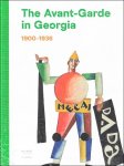 Nana Kipiani, Irine Jorjadze, Tea Tabatadze - THE AVANT-GARDE IN GEORGIA (1900-1936)