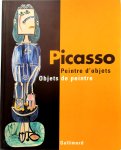 Pablo Picasso, Joséphine Matamoros, Bruno Gaudichon - Picasso, peintre d'objets, objets de peintre