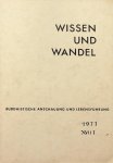  - Wissen und Wandel. Buddhistische Anschauung und Lebensführung. XVII(1971)1