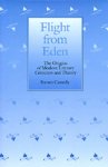 Cassedy, Steven - Flight from Eden: The Origins of Modern Literary Criticism and Theory