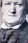 Magee, Bryan - Wagner and Philosophy Magee, Bryan - Wagner and Philosophy