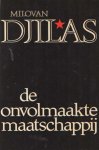 Djilas, Milovan - De onvolmaakte maatschappij
