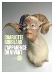Charlotte Bourlard - L'apparence du vivant