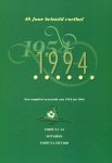 Snijders, Koos; Vaessen, Theo - a 40 jaar betaald voetbal, 1954 - 1994; Fortuna '54, Sittardia, Fortuna Sittard