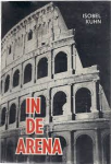 Kuhn, Isobel - In de Arena.