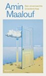 Amin Maalouf - Een onverwachte broederschap