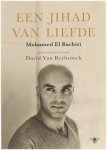 Mohamed el Bachiri David Van Reybrouck - Een jihad van liefde