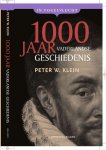 Peter W. Klein - 1000 jaar vaderlandse geschiedenis in vogelvlucht