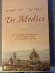 Strukul, Matteo - De medici / een meeslepende historische roman over de machtigste familie van het vijftiende-eeuwse Italië