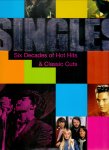 bacon T. (editor) (ds3002) - Singles, six decades of hot hits & classic cuts