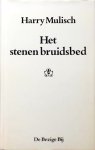 Mulisch, Harry - Het stenen bruidsbed