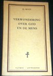 Mous, D. - Verwondering over god en de mens