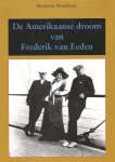 Mooijweer Marianne - De Amerikaanse droom van Frederik van Eeden, Van Eedens Colony