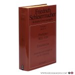 Schleiermacher, Friedrich Daniel Ernst / ed. by Meckenstock, Günter. - Friedrich Daniel Erst Schleiermacher. Predigten 1833-1834. Einzelstücke. Addenda und Corrigenda zur III. Abteilung.