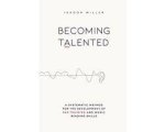 Isador Miller - Becoming Talented