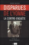 BESSON, HUBERT. - DISPARUES DE L' YONNE.