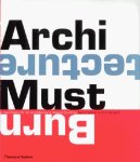 Aaron Betsky, Erik Adigard - Architecture Must Burn