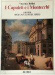 Vincenzo Bellini 11286 - V. Bellini: I Capuleti e i Montecchi (vocal/piano score)  Tragedia lirica in due atti di Felice Romani