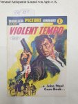 Fleetway Publications (Hg.): - Violent Tempo... a John Steel Case Book---