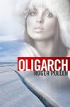 Roger Pullen - Oligarch
