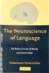 Friedemann Pulvermüller - The Neuroscience of Language